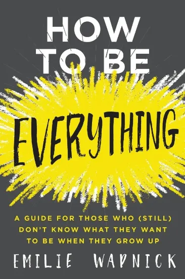 صورة How to Be Everything